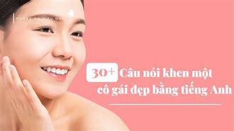 Những Lời Khen Cho Con Gái